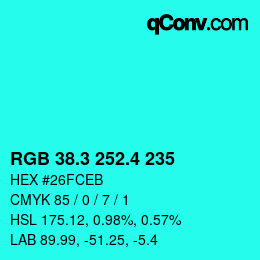 カラーコード: RGB 38.3 252.4 235 | qconv.com