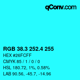 カラーコード: RGB 38.3 252.4 255 | qconv.com