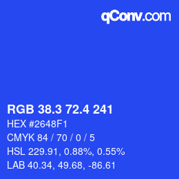 カラーコード: RGB 38.3 72.4 241 | qconv.com
