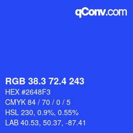 カラーコード: RGB 38.3 72.4 243 | qconv.com