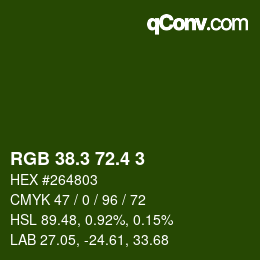 カラーコード: RGB 38.3 72.4 3 | qconv.com
