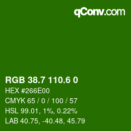 カラーコード: RGB 38.7 110.6 0 | qconv.com