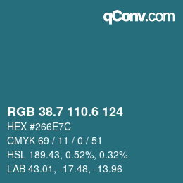 カラーコード: RGB 38.7 110.6 124 | qconv.com