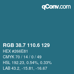 カラーコード: RGB 38.7 110.6 129 | qconv.com