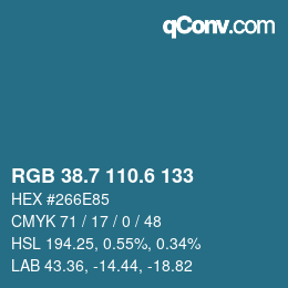 カラーコード: RGB 38.7 110.6 133 | qconv.com