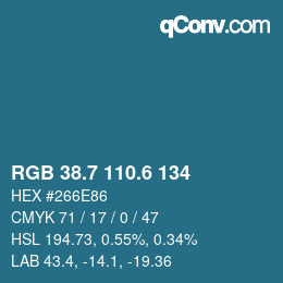 カラーコード: RGB 38.7 110.6 134 | qconv.com