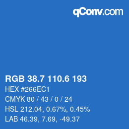 カラーコード: RGB 38.7 110.6 193 | qconv.com