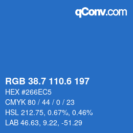 カラーコード: RGB 38.7 110.6 197 | qconv.com
