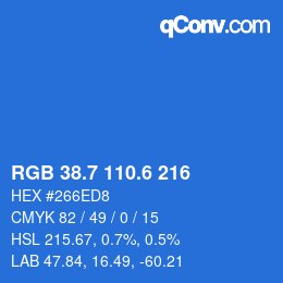 カラーコード: RGB 38.7 110.6 216 | qconv.com