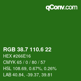 カラーコード: RGB 38.7 110.6 22 | qconv.com