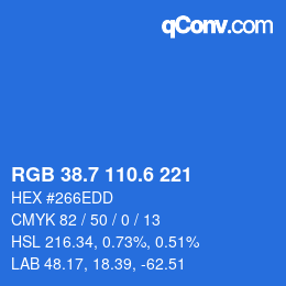 カラーコード: RGB 38.7 110.6 221 | qconv.com