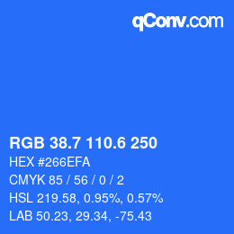 カラーコード: RGB 38.7 110.6 250 | qconv.com