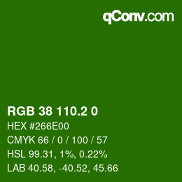 カラーコード: RGB 38 110.2 0 | qconv.com