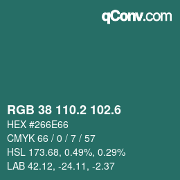 カラーコード: RGB 38 110.2 102.6 | qconv.com