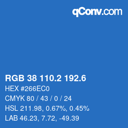 カラーコード: RGB 38 110.2 192.6 | qconv.com