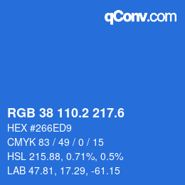 カラーコード: RGB 38 110.2 217.6 | qconv.com