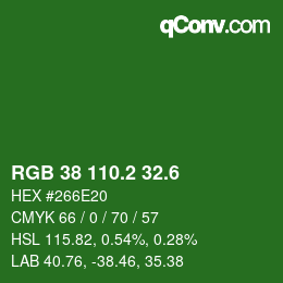 カラーコード: RGB 38 110.2 32.6 | qconv.com