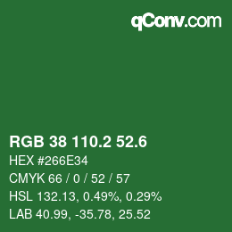 カラーコード: RGB 38 110.2 52.6 | qconv.com