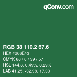 カラーコード: RGB 38 110.2 67.6 | qconv.com