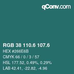 カラーコード: RGB 38 110.6 107.6 | qconv.com