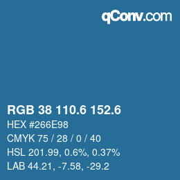 カラーコード: RGB 38 110.6 152.6 | qconv.com