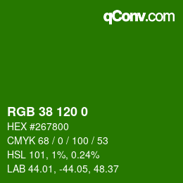 カラーコード: RGB 38 120 0 | qconv.com