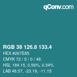 カラーコード: RGB 38 126.8 133.4 | qconv.com