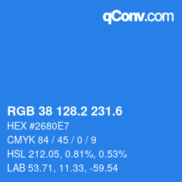 カラーコード: RGB 38 128.2 231.6 | qconv.com