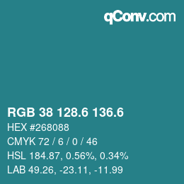 カラーコード: RGB 38 128.6 136.6 | qconv.com