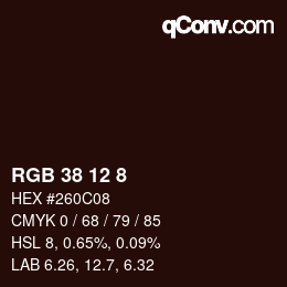 Color code: RGB 38 12 8 | qconv.com