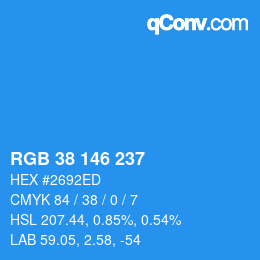 カラーコード: RGB 38 146 237 | qconv.com