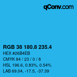 カラーコード: RGB 38 180.8 235.4 | qconv.com