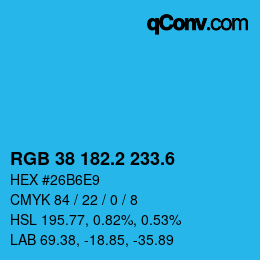 カラーコード: RGB 38 182.2 233.6 | qconv.com
