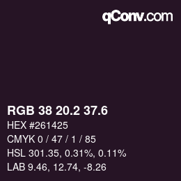 カラーコード: RGB 38 20.2 37.6 | qconv.com