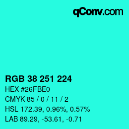カラーコード: RGB 38 251 224 | qconv.com