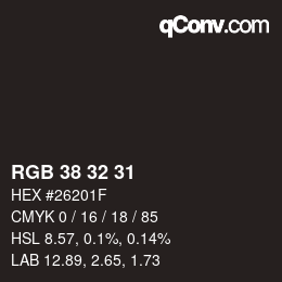 颜色代码: RGB 38 32 31 | qconv.com