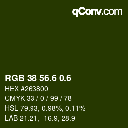 カラーコード: RGB 38 56.6 0.6 | qconv.com
