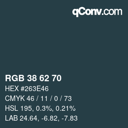 Color code: RGB 38 62 70 | qconv.com