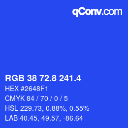 カラーコード: RGB 38 72.8 241.4 | qconv.com
