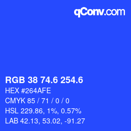 カラーコード: RGB 38 74.6 254.6 | qconv.com