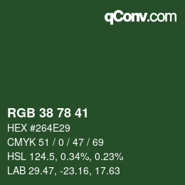 Color code: RGB 38 78 41 | qconv.com