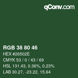 Color code: RGB 38 80 46 | qconv.com