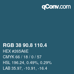 カラーコード: RGB 38 90.8 110.4 | qconv.com