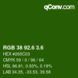 カラーコード: RGB 38 92.6 3.6 | qconv.com