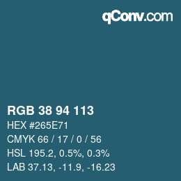 カラーコード: RGB 38 94 113 | qconv.com