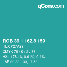 カラーコード: RGB 39.1 162.8 159 | qconv.com