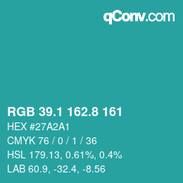 カラーコード: RGB 39.1 162.8 161 | qconv.com