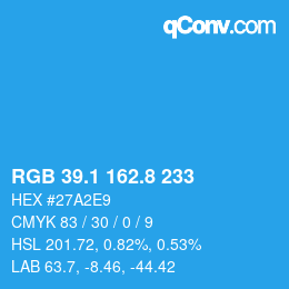 カラーコード: RGB 39.1 162.8 233 | qconv.com