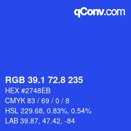 カラーコード: RGB 39.1 72.8 235 | qconv.com