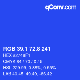 カラーコード: RGB 39.1 72.8 241 | qconv.com